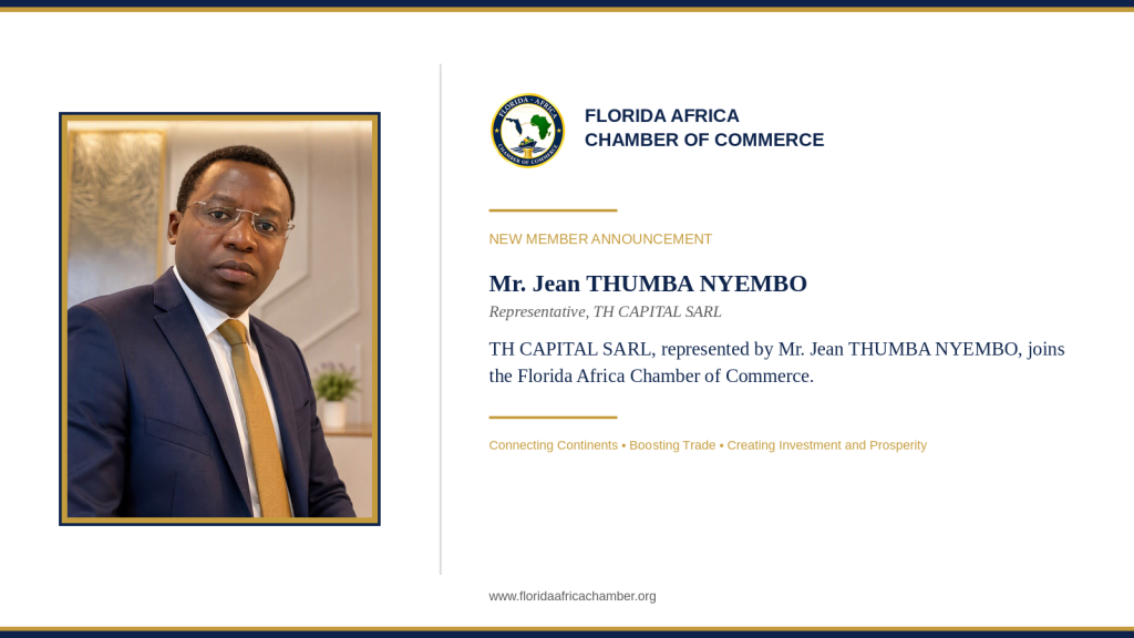 TH CAPITAL SARL Joins the Florida Africa Chamber of Commerce