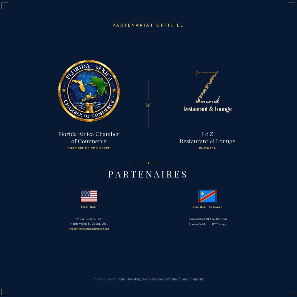 A Strategic Partnership Between Florida and the DRC: The Florida Africa Chamber of Commerce Forges a New Alliance with Le Z Restaurant & Lounge